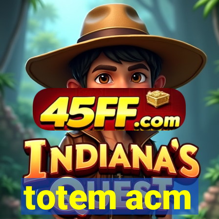 totem acm